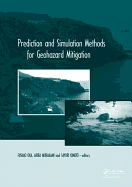Prediction and Simulation Methods for Geohazard Mitigation: including CD-ROM