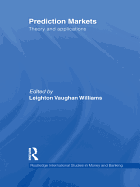Prediction Markets: Theory and Applications