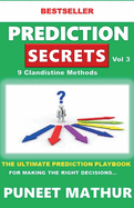 Prediction Secrets Clandestine 9 More Methods