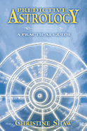 Predictive Astrology: A Practical Guide