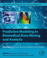 Predictive Modeling in Biomedical Data Mining and Analysis