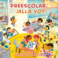 Preescolar, �All� Voy! (Preschool, Here I Come! Spanish Edition)