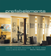 Prefab Elements: Adding Custom Features to Your Home