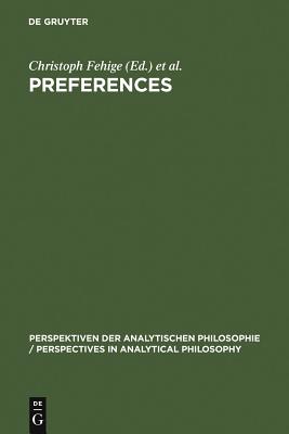 Preferences - Fehige, Christoph (Editor), and Wessels, Ulla (Editor)