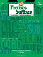 Prefixes and Suffixes: Teaching Vocabulary to Improve Reading Comprehension