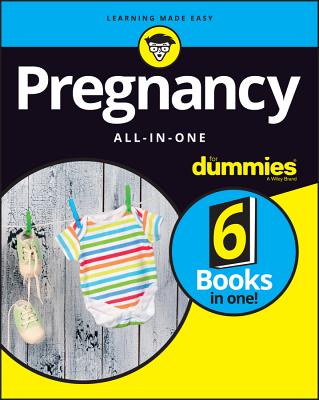 Pregnancy All-In-One for Dummies - The Experts at Dummies
