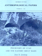 Prehistory of Utah and the Eastern Great Basin