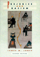 Prejudice and Racism - Jones, James M