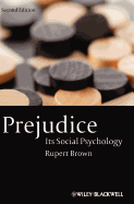 Prejudice: Its Social Psychology