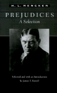 Prejudices: A Selection