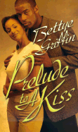 Prelude to a Kiss