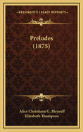 Preludes (1875)
