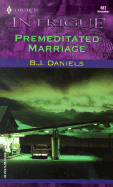 Premeditated Marriage