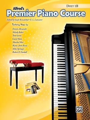 Premier Piano Course Duets, Bk 1b - Kowalchyk, Gayle (Editor), and Lancaster, E L (Editor)