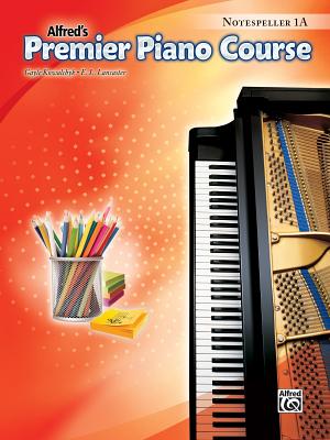 Premier Piano Course -- Notespeller: Level 1a - Kowalchyk, Gayle, and Lancaster, E L