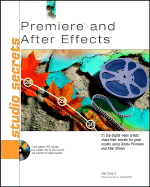 Premiere and After Effects Studio Secrets