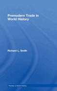 Premodern Trade in World History