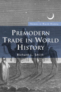 Premodern Trade in World History