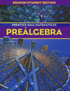 Prentice Hall Math Pre-Algebra Spanish Student Edition 2004