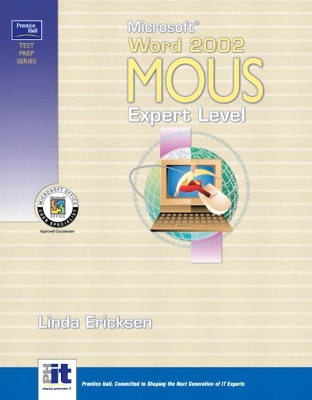 Prentice Hall Test Prep Series: Microsoft Word  2002 MOUS Expert Level - Ericksen, Linda