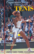 Preparacion Fisica Completa Para El Tenis