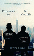 Preparation for the Next Life: Soon to be a major motion picture