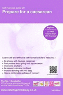 Prepare for a Caesarean: Self Hypnosis