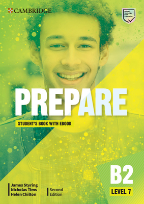 Prepare Level 7 Student's Book with eBook - Styring, James, and Tims, Nicholas, and Chilton, Helen