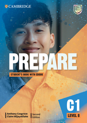 Prepare Level 8 Student's Book with eBook - Cosgrove, Anthony, and Wijayatilake, Claire