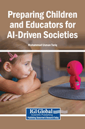 Preparing Children and Educators for AI-Driven Societies
