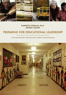 Preparing for Educational Leadership: A Study Guide for Success in Taking Educational Leadership Examinations