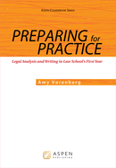 Preparing for Practice: Legal Analysis and Writing in Law School's First Year: Case Files Set C
