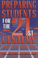 Preparing Students for the 21st Century