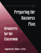 Preparing the Business Plan: Resources for the Classroom