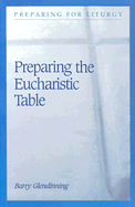 Preparing the Eucharistic Table