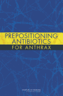 Prepositioning Antibiotics for Anthrax