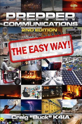 Prepper Communications - The Easy Way - Buck, Craig E
