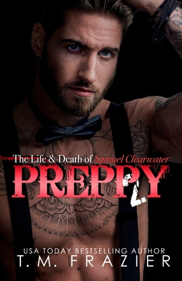 Preppy, Part Two - Frazier, T M