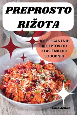 Preprosto Rizota - Ema Jenko