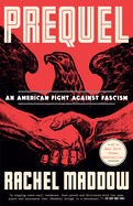 Prequel: An American Fight Against Fascism