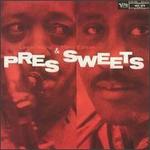 Pres and Sweets