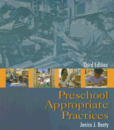 Preschool Appropriate Practices