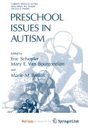 Preschool Issues in Autism
