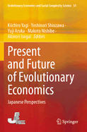 Present and Future of Evolutionary Economics: Japanese Perspectives