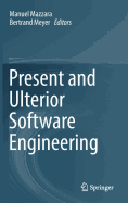 Present and Ulterior Software Engineering