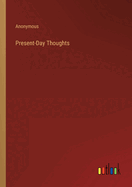 Present-Day Thoughts