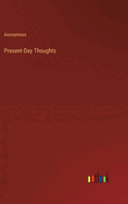 Present-Day Thoughts