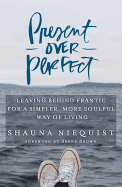 Present Over Perfect