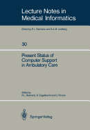 Present status of computer support in ambulatory care