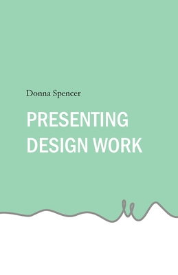 Presenting Design Work - Spencer, Donna
